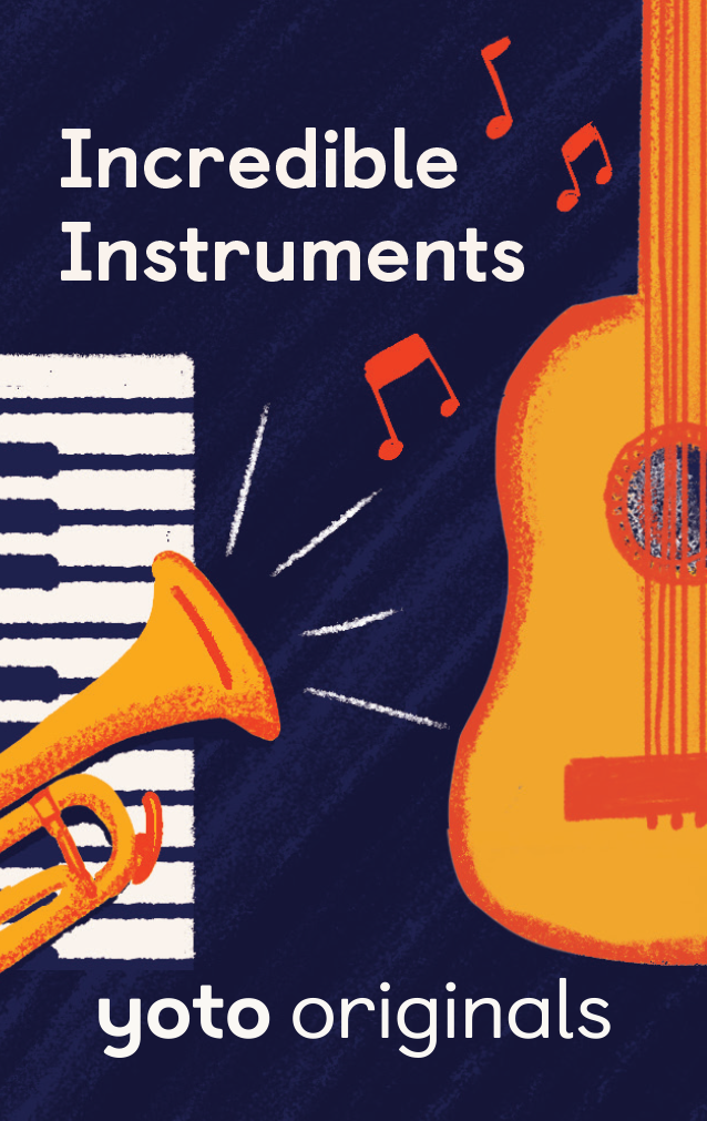 Incredible Instruments