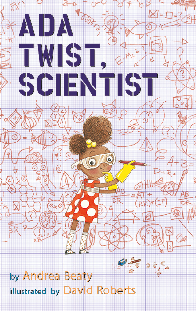 Ada Twist Scientist & The Questioneers