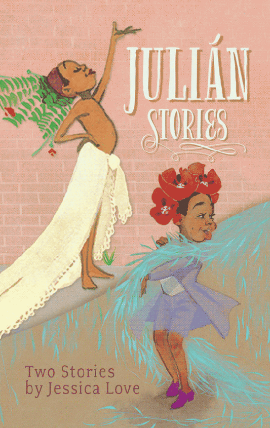 Julián Stories: Julián is a Mermaid and Julián at the Wedding