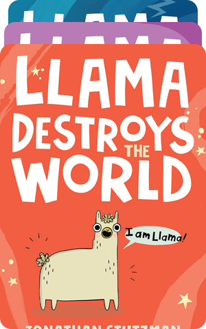 Llama Destroys the World and other Alpacalyptic Stories