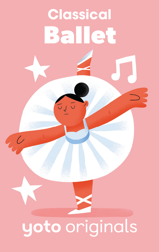 Yoto Classical Moments: Ballet  (Digital)